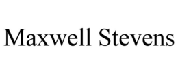 MAXWELL STEVENS trademark