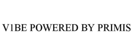 V1BE POWERED BY PRIMIS trademark