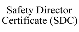 SAFETY DIRECTOR CERTIFICATE (SDC) trademark