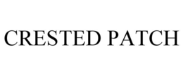 CRESTED PATCH trademark