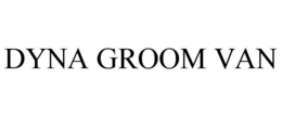DYNA GROOM VAN trademark
