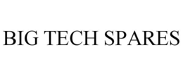 BIG TECH SPARES trademark