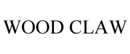 WOOD CLAW trademark