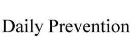 DAILY PREVENTION trademark