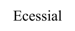ECESSIAL trademark
