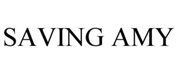 SAVING AMY trademark