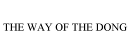THE WAY OF THE DONG trademark