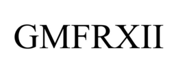 GMFRXII trademark