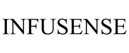 INFUSENSE trademark