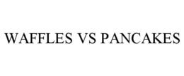 WAFFLES VS PANCAKES trademark