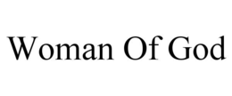 WOMAN OF GOD trademark