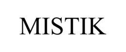 MISTIK trademark