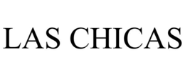 LAS CHICAS trademark