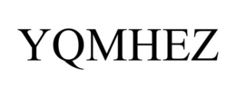 YQMHEZ trademark