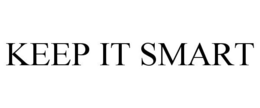 KEEP IT SMART trademark