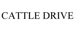 CATTLE DRIVE trademark