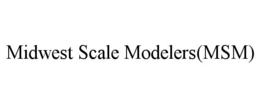 MIDWEST SCALE MODELERS(MSM) trademark