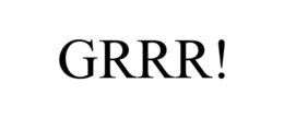 GRRR! trademark
