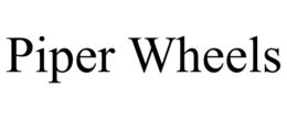 PIPER WHEELS trademark