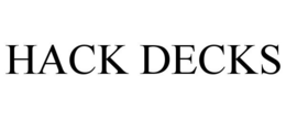 HACK DECKS trademark