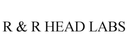 R & R HEAD LABS trademark