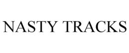 NASTY TRACKS trademark