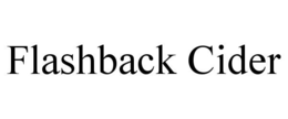 FLASHBACK CIDER trademark