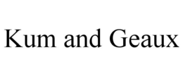 KUM AND GEAUX trademark