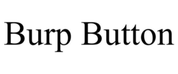 BURP BUTTON trademark
