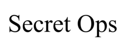 SECRET OPS trademark