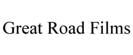 GREAT ROAD FILMS trademark