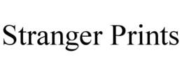 STRANGER PRINTS trademark