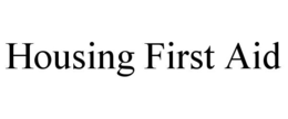 HOUSING FIRST AID trademark
