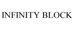 INFINITY BLOCK trademark