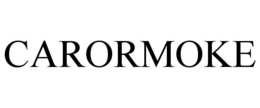 CARORMOKE trademark