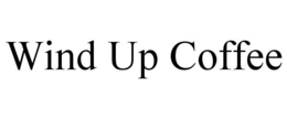 WIND UP COFFEE trademark