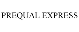 PREQUAL EXPRESS trademark
