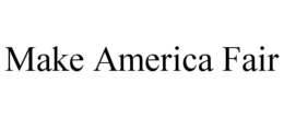 MAKE AMERICA FAIR trademark