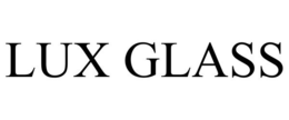 LUX GLASS trademark