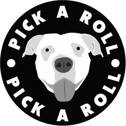 PICK A ROLL PICK A ROLL trademark