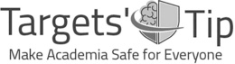 TARGETS' TIP MAKE ACADEMIA SAFE FOR EVERYONE trademark