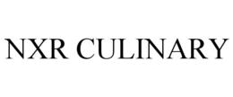 NXR CULINARY trademark