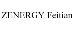 ZENERGY FEITIAN trademark