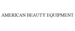 AMERICAN BEAUTY EQUIPMENT trademark
