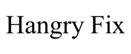HANGRY FIX trademark