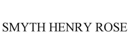 SMYTH HENRY ROSE trademark