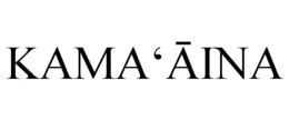 KAMA'AINA trademark