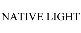 NATIVE LIGHT trademark