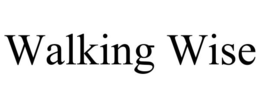 WALKING WISE trademark