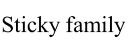 STICKY FAMILY trademark